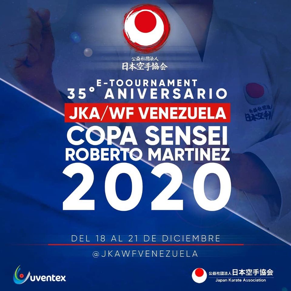 35º ANIVERSARIO JKA/WF VENEZUELA COPA SENSEI ROBERTO MARTINEZ 2020